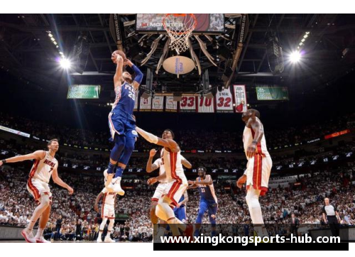 星空体育NBA篮球竞彩网：全面解析最新赛事分析和胜负预测 - 副本